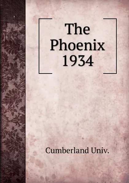 Обложка книги The Phoenix, Cumberland Univ