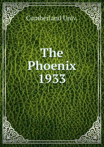 Обложка книги The Phoenix, Cumberland Univ