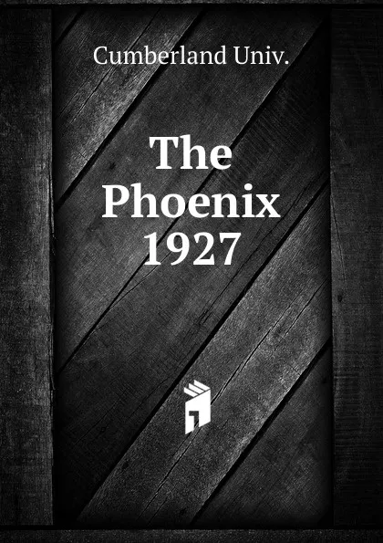 Обложка книги The Phoenix, Cumberland Univ