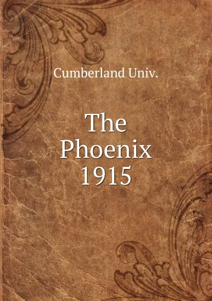 Обложка книги The Phoenix, Cumberland Univ