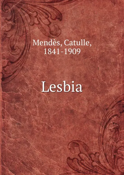 Обложка книги Lesbia, Mendès Catulle