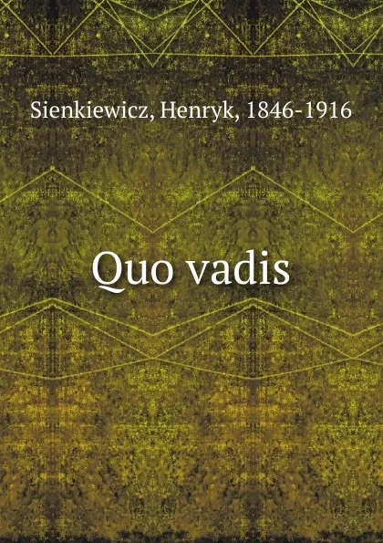 Обложка книги Quo vadis, Sienkiewicz Henryk