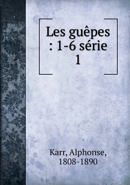 Обложка книги Les guepes, Karr Alphonse