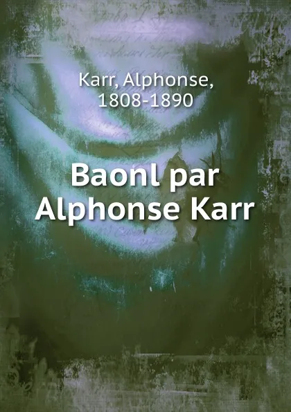 Обложка книги Baonl par Alphonse Karr, Karr Alphonse