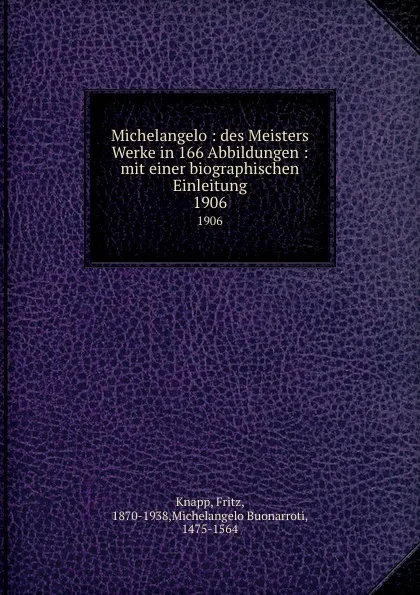 Обложка книги Michelangelo, Fritz Knapp