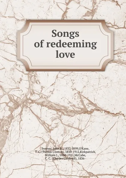 Обложка книги Songs of redeeming love, John R. Sweney