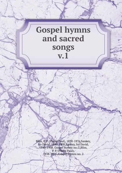 Обложка книги Gospel hymns and sacred songs, Philip Paul Bliss