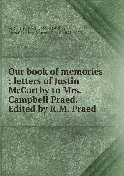 Обложка книги Our book of memories, Justin McCarthy