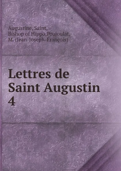 Обложка книги Lettres de Saint Augustin, Saint Augustine