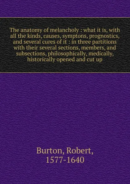 Обложка книги The anatomy of melancholy, Robert Burton