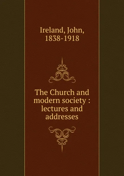 Обложка книги The Church and modern society, John Ireland