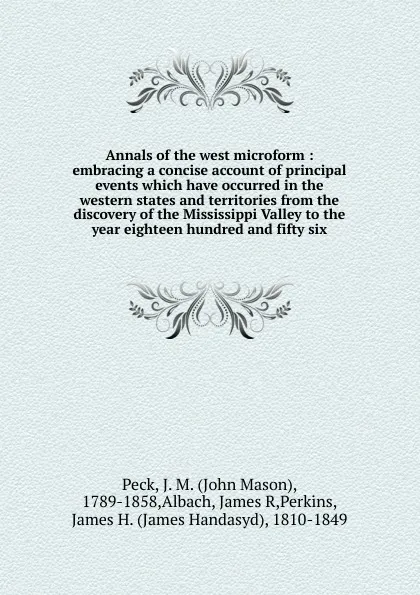 Обложка книги Annals of the west microform, John Mason Peck