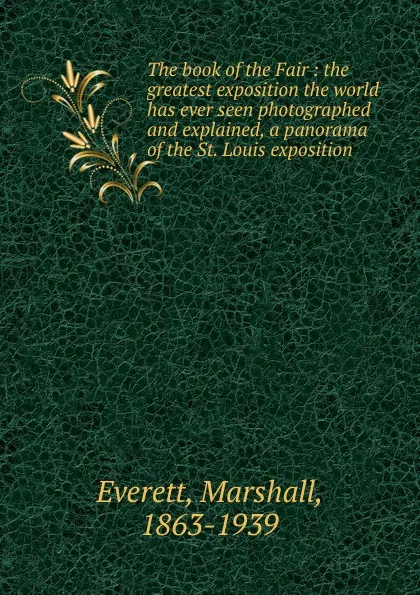 Обложка книги The book of the Fair, Marshall Everett