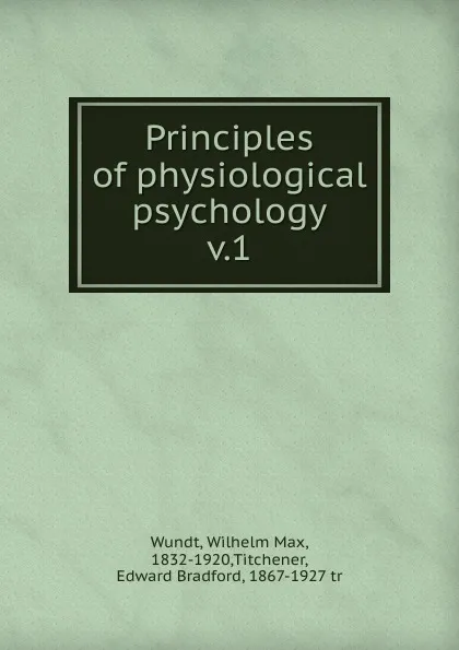 Обложка книги Principles of physiological psychology, Wundt Wilhelm Max