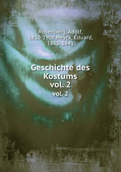 Обложка книги Geschichte des Kostums, Adolf Rosenberg