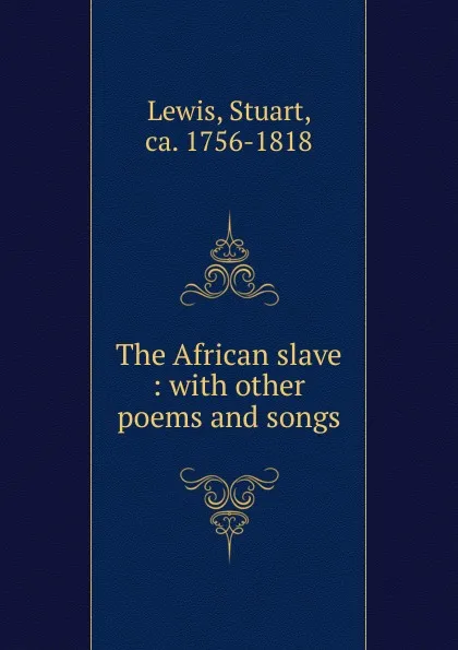 Обложка книги The African slave, Stuart Lewis