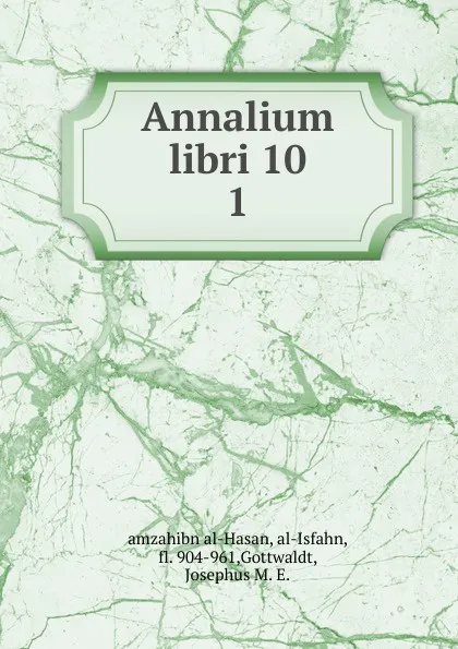 Обложка книги Annalium libri 10, Josephus M. E. Gottwaldt