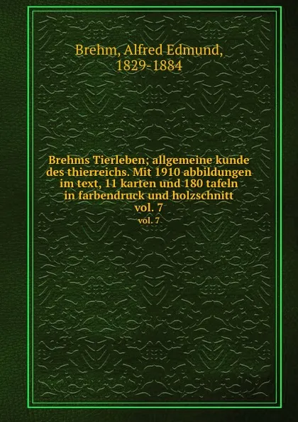 Обложка книги Brehms Tierleben, Alfred Edmund Brehm