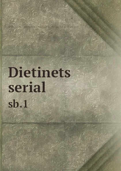 Обложка книги Dietinets serial, André Savine Collection