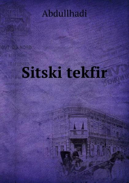 Обложка книги Sitski tekfir, Abdullhadi