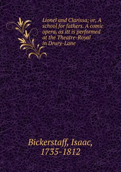 Обложка книги Lionel and Clarissa, Isaac Bickerstaff