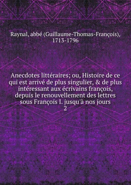 Обложка книги Anecdotes litteraires, Guillaume-Thomas-François Raynal