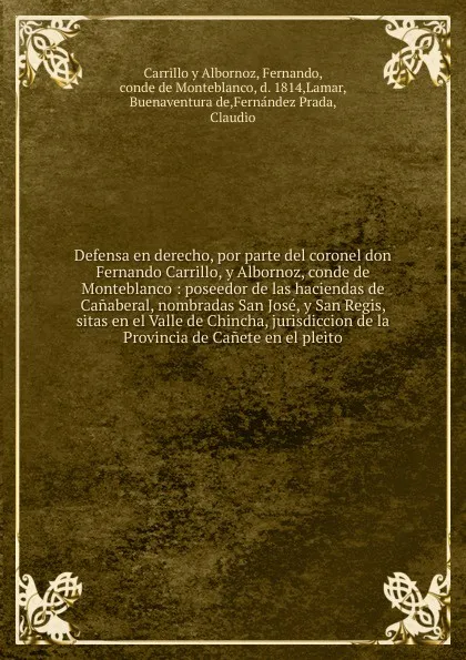 Обложка книги Defensa en derecho, por parte del coronel don Fernando Carrillo, y Albornoz, conde de Monteblanco, Carrillo y Albornoz