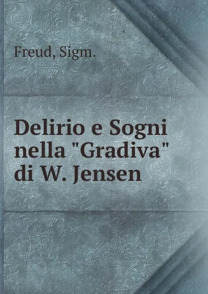 Обложка книги Delirio e Sogni nella 