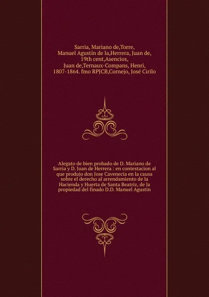 Обложка книги Alegato de bien probado de D. Mariano de Sarria y D. Juan de Herrera, Mariano de Sarria