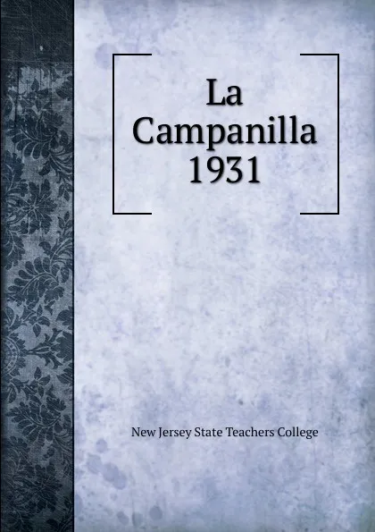 Обложка книги La Campanilla, New Jersey State Teachers College