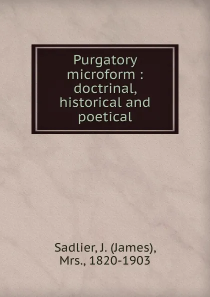 Обложка книги Purgatory microform, James Sadlier