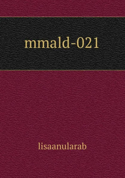 Обложка книги mmald-021, lisaanularab