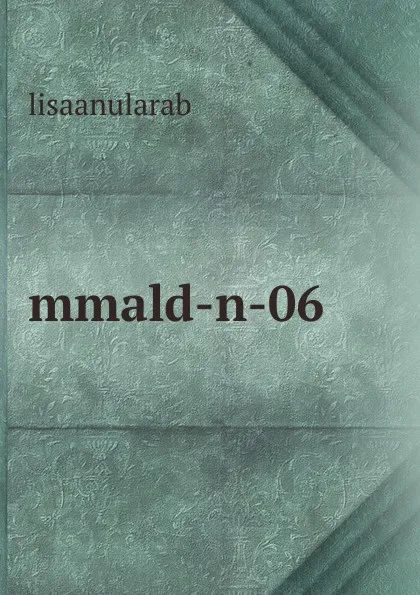 Обложка книги mmald-n-06, lisaanularab