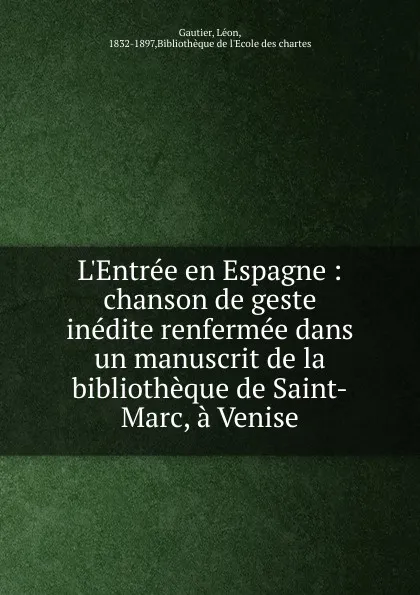 Обложка книги L.Entree en Espagne, Léon Gautier