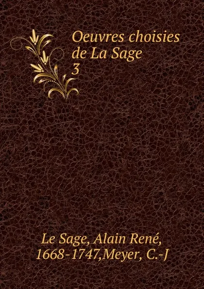 Обложка книги Oeuvres choisies de La Sage, Alain René le Sage