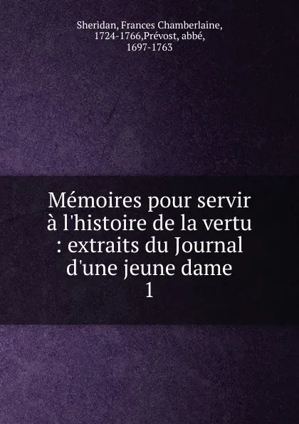 Обложка книги Memoires pour servir a l.histoire de la vertu, Frances Chamberlaine Sheridan