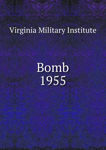 Обложка книги Bomb, Virginia Military Institute