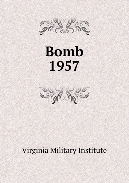 Обложка книги Bomb, Virginia Military Institute