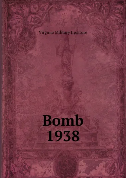 Обложка книги Bomb, Virginia Military Institute