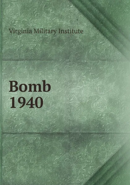 Обложка книги Bomb, Virginia Military Institute