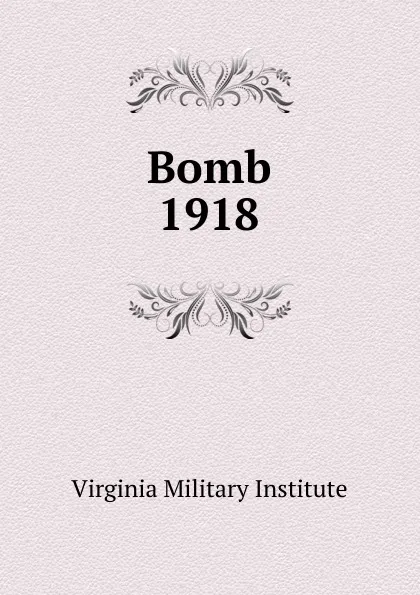 Обложка книги Bomb, Virginia Military Institute