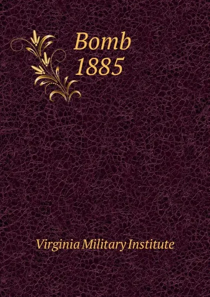 Обложка книги Bomb, Virginia Military Institute