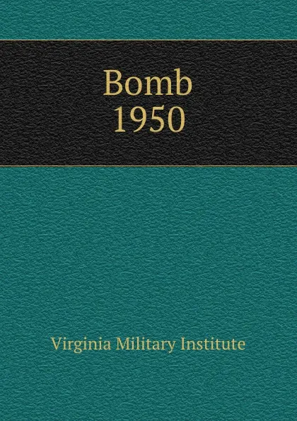 Обложка книги Bomb, Virginia Military Institute