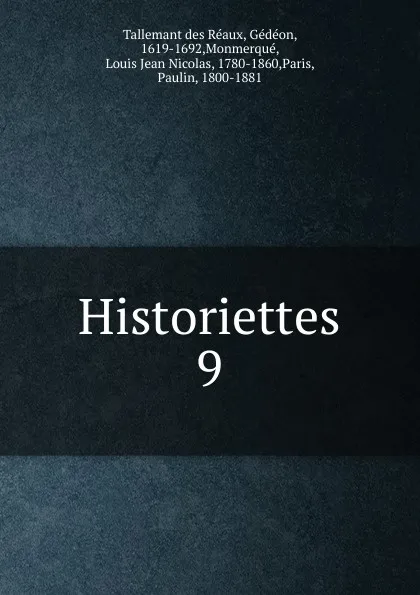 Обложка книги Historiettes, Tallemant des Réaux