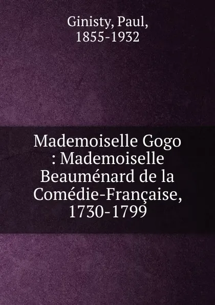 Обложка книги Mademoiselle Gogo, Paul Ginisty