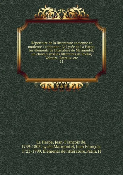 Обложка книги Repertoire de la litterature ancienne et moderne, Jean-François de La Harpe