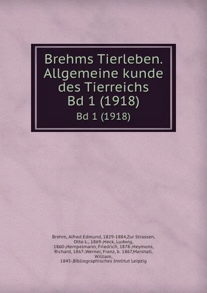 Обложка книги Brehms Tierleben. Allgemeine kunde des Tierreichs, Alfred Edmund Brehm