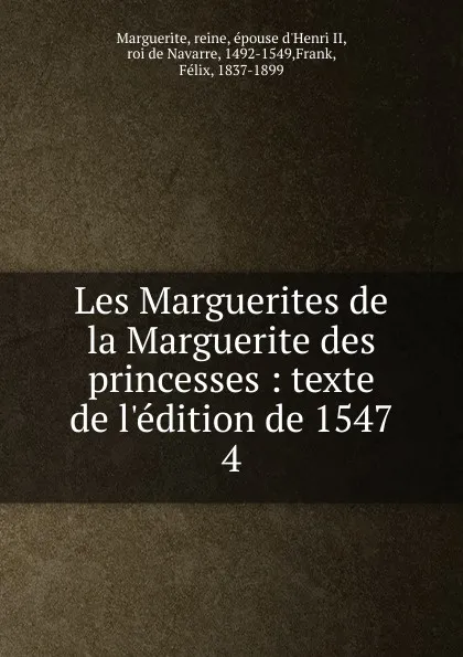 Обложка книги Les Marguerites de la Marguerite des princesses, reine Marguerite