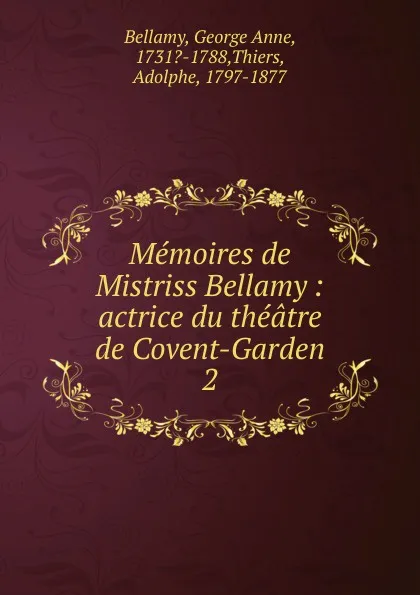 Обложка книги Memoires de Mistriss Bellamy, George Anne Bellamy