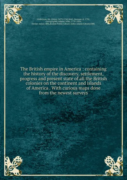 Обложка книги The British empire in America, Mr. Oldmixon